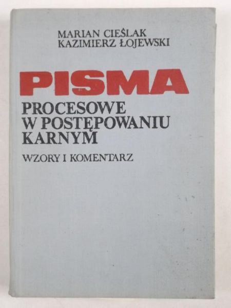 Pisma procesowe w postępowaniu karnym