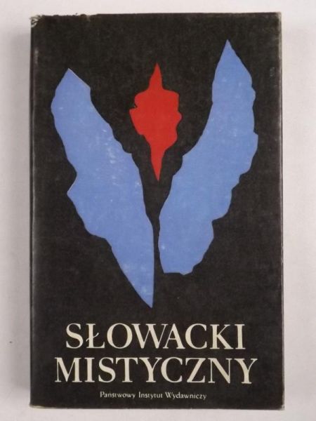 Janion Maria, Żmigrocka Maria (red.) - Słowacki mistyczny
