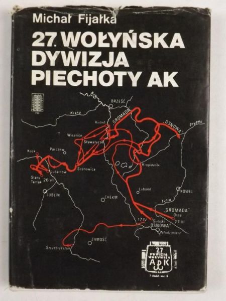 Fijałka Michał  -  27. Wołyńska Dywizja Piechoty AK