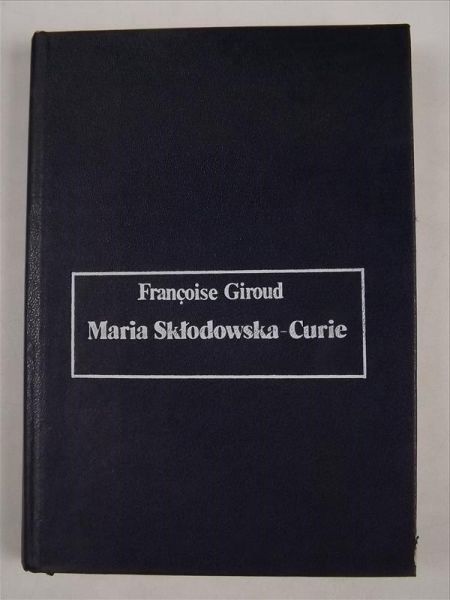 Giroud Francoise - Maria Skłodowska-Curie BSL