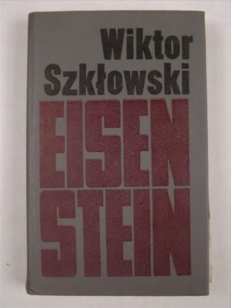 Szkłowski Wiktor - Eisenstein