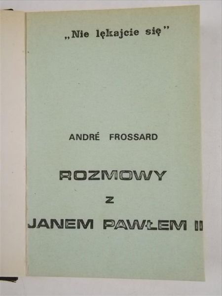 Frossard Andre - Rozmowy z Janem Pawłem II