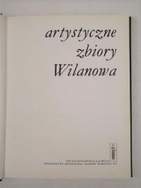 Fijałkowski Wojciech - Artystyczne zbiory Wilanowa