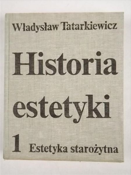 Historia estetyki, Tom I