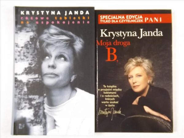 Janda Krystyna - Moja droga B. / Różowe tabletki na uspokojenie