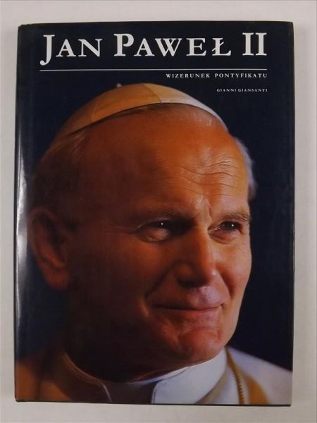 Jan Paweł II. Wizerunek pontyfikatu.