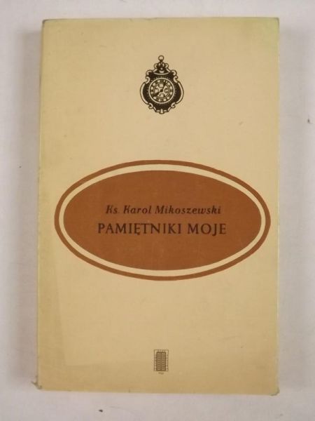 Pamiętniki moje