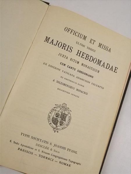 Officium et Missa ultimi tridu Majoris Hebdomadae Juxta Ritum Monasticum, 1923 r.