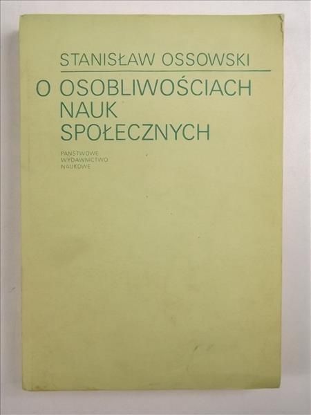 O osobliwościach nauk społecznych