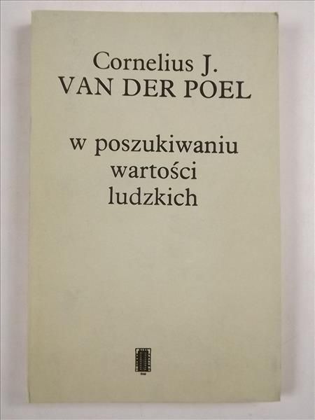 W poszukiwaniu wartości ludzkich