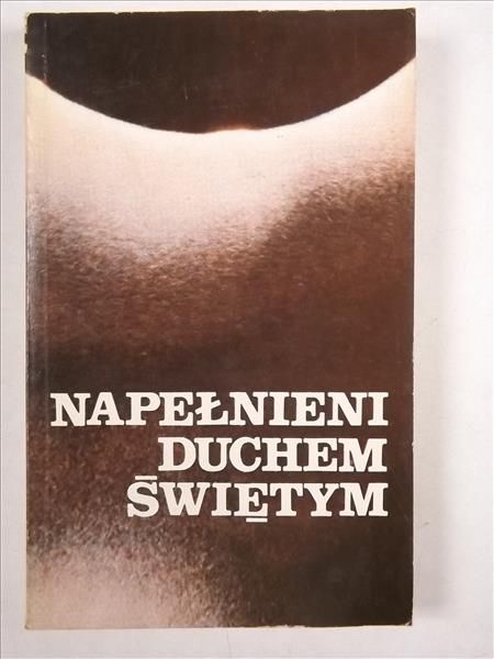 Napełnieni Duchem Świętym