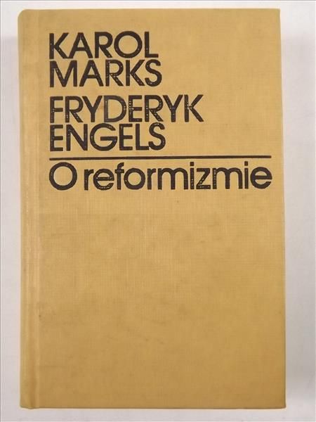 Marks K.,  . - O reformizmie