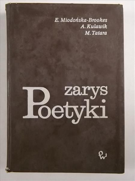 Miodońska - Brookes E., Kulawik A.,   - Zarys poetyki