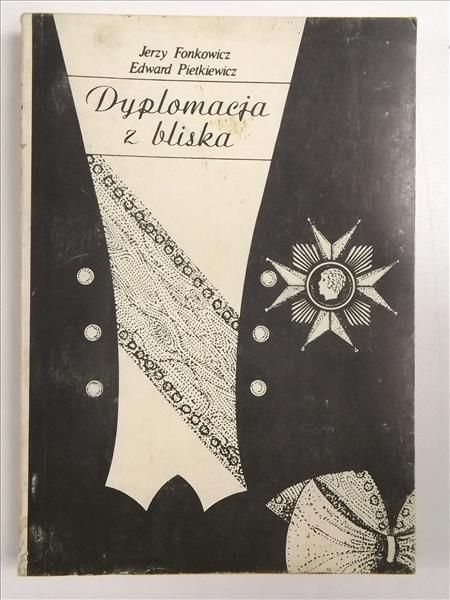Fonkowicz J.,   - Dyplomacja z bliska