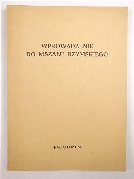 Wprowadzenie do Mszału Rzymskiego