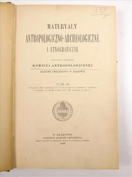 Materyały Antropologiczno-Archeologiczne i Etnograficzne, Tom III, 1898 r.