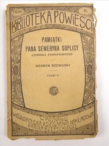 Pamiątki Pana Seweryna Soplicy, Cz. II, 1917r.
