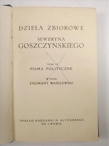 Dzieła zbiorowe Seweryna Goszczyńskiego, Tom IV, ok.1910 r.