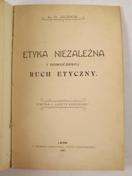 Etyka niezależna i nowoczesny ruch etyczny, 1907 r.