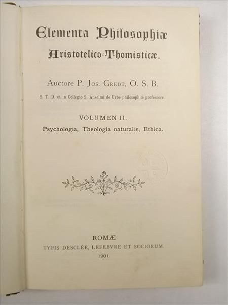 Gredt P. J. - Elementa Philosophiae, vol II, 1901 r.