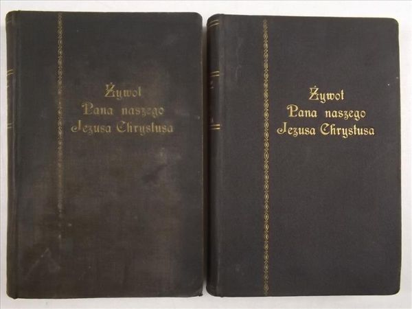 Żywot Pana Naszego Jezusa Chrystusa t.I-II, 1932 r.