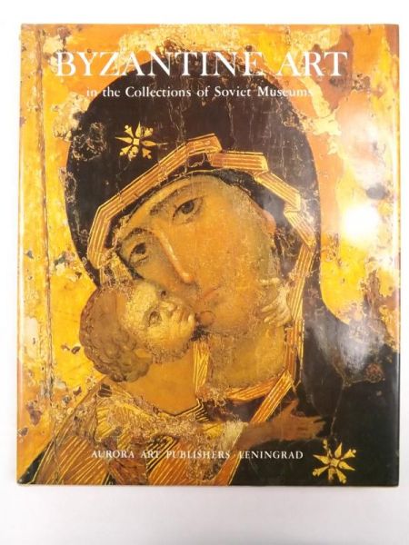 Byzantine art in the Collections of Soviet Museums