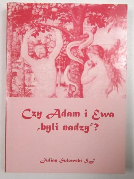 Cz Adam i Ewa "byli nadzy"?