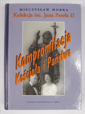 Kompromitacja Kościoła  i Państwa