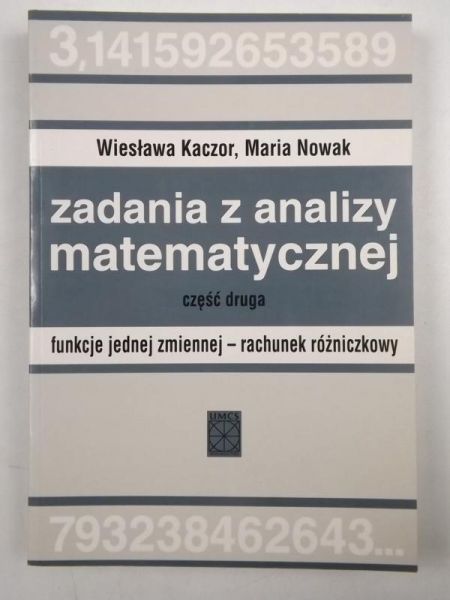 Nowak M., Kaczor W. - Zadania z  analizy matematycznej, część 2