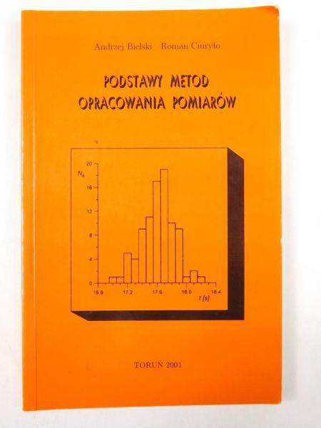 Bielski Andrzej - Podstawy metod opracowania pomiarów