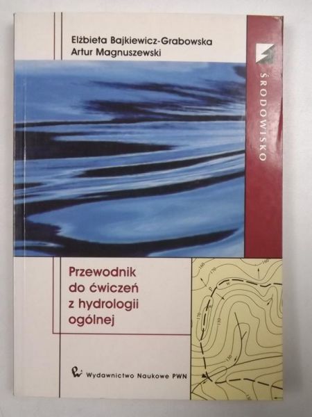 Bajkiewicz     Przewodnik do ćwiczeń z hydrologii ogólnej