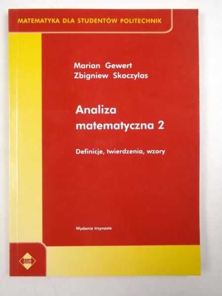 Gewert M.,  Z. - Analiza matematyczna 2 Definicje, twierdzenia, wzory