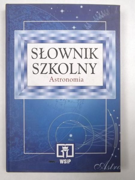 Słownik szkolny Astronomia