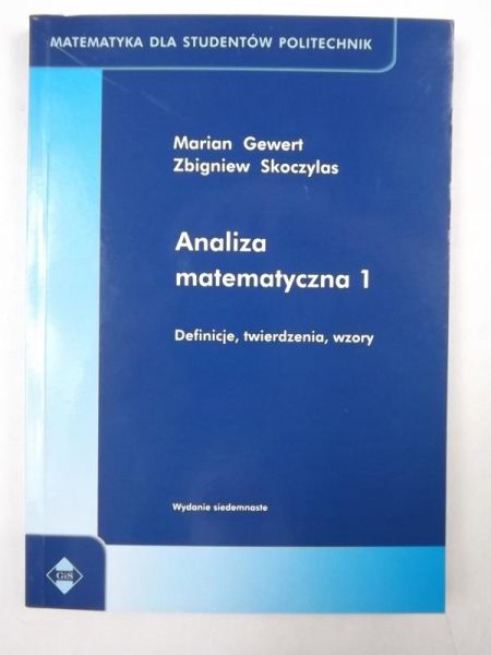 Gewert M.,  Z. - Analiza matematyczna 1 Definicje, twierdzenia, wzory