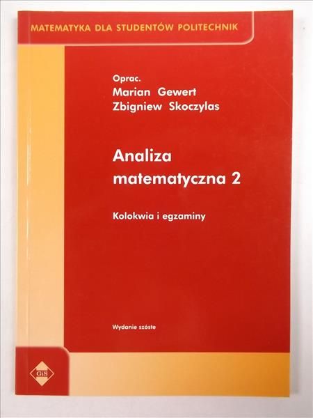 Analiza matematyczna 2 Kolokwia i egzaminy
