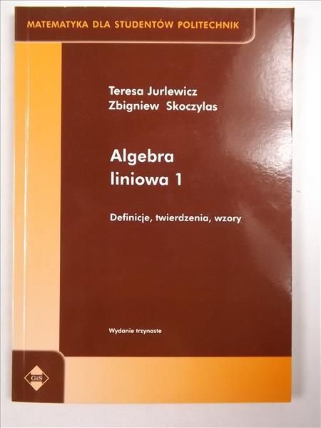 Algebra liniowa 1 Definicje, twierdzenia, wzory