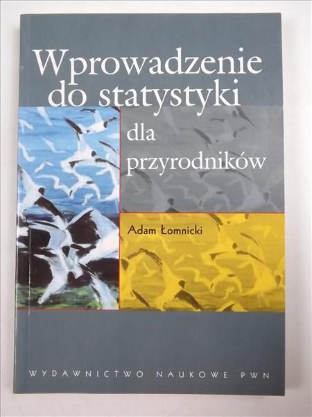 Wprowadzenie do statystyki dla przyrodników