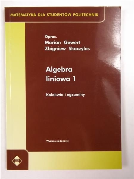 Algebra liniowa 1 Kolokwia i egzaminy