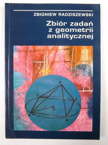 Zbiór zadań z geometrii analitycznej