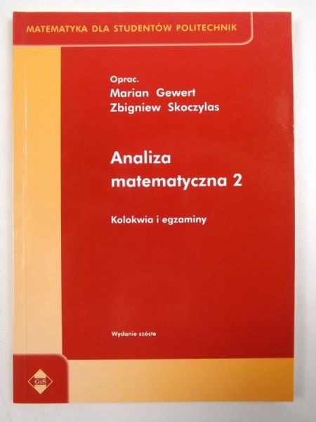Gewert M.,  Z. - Analiza matematyczna 2 Kolokwia i egzaminy