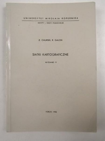Churski Z., Galon R. - Siatki kartograficzne