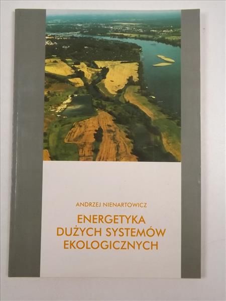 Energetyka dużych systemów ekologicznych
