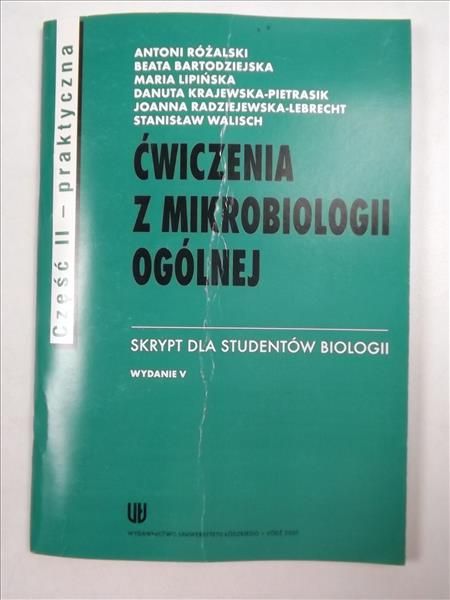 Ćwiczenia z mikrobiologii ogólnej Część 2 praktyczna