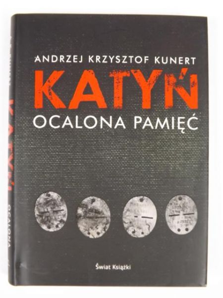 Katyń: ocalona pamięć
