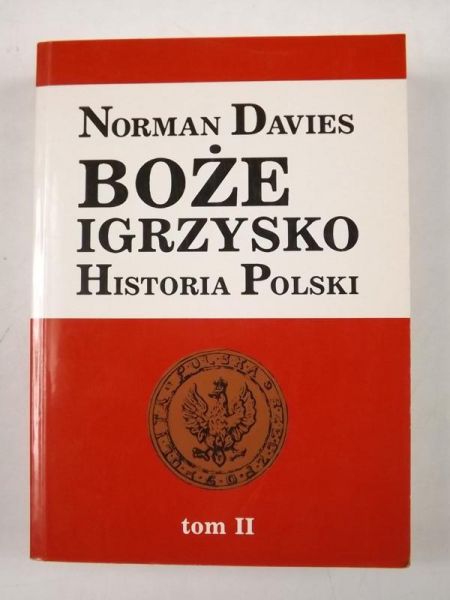 Davies Norman - Boże Igrzysko Tom II