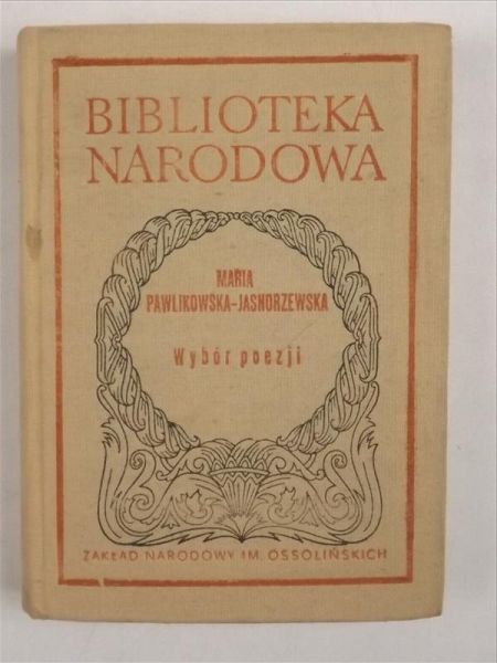 Pawlikowska - Jasnorzewska Maria - Wybór poezji