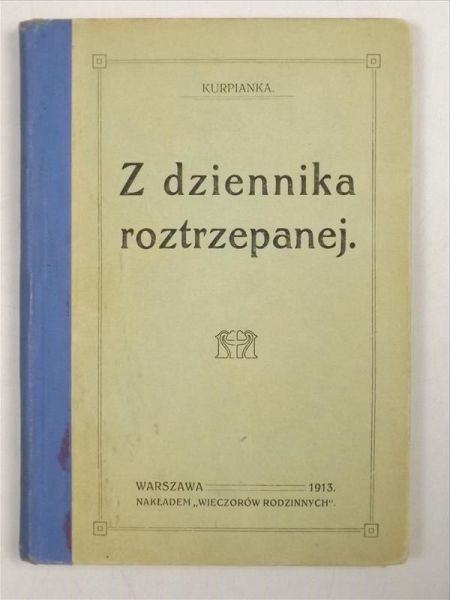 Z dziennika roztrzepanej, 1913 r.
