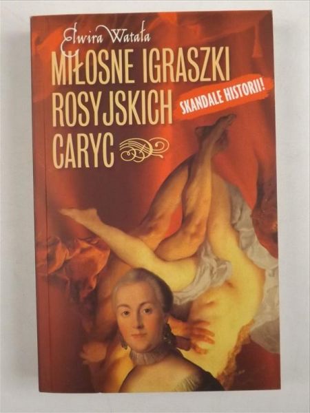 Miłosne igraszki rosyjskich caryc