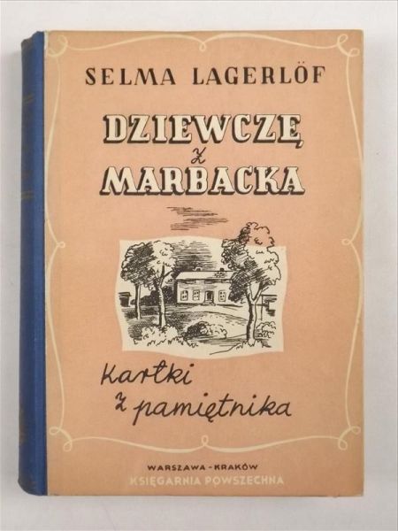 Lagerlof Selma - Dziewczę z Marbacka, 1938 r.