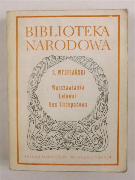 Warszawianka, Lelewel, Noc listopadowa, SBN